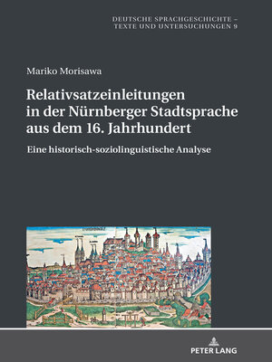 cover image of Relativsatzeinleitungen in der Nuernberger Stadtsprache aus dem 16. Jahrhundert